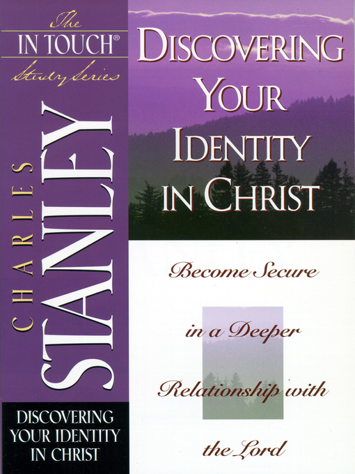Discovering Your Identity In Christ (eBook): Become Secure in a Deeper Relationship with the Lord